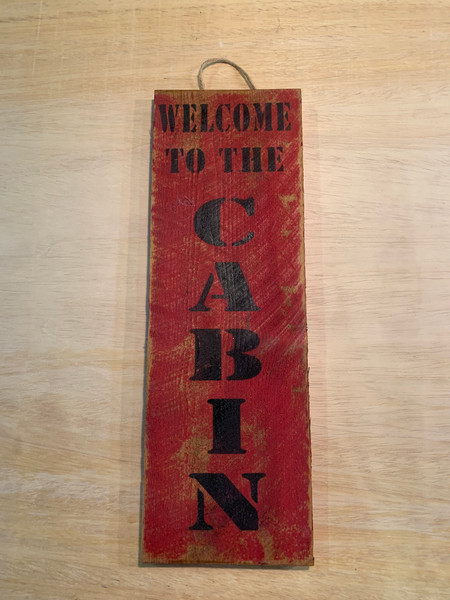 Welcome to the Cabin - Red
