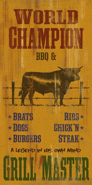 World Champion BBQ & Grill Master - Brats, Dogs, Burgers, Ribs, Chick'n, Steak - A legend in his own mind - L