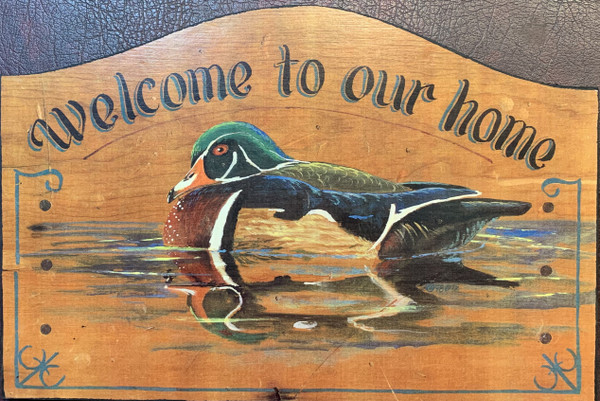 Welcome to our home - Mallard 16"x10.75" Wood Sign