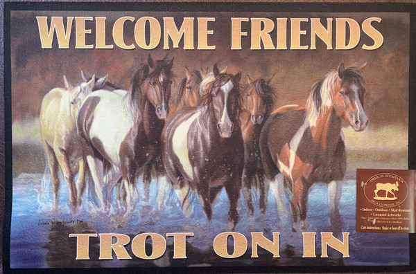 Welcome Mat - "WELCOME FRIENDS TROT ON IN"