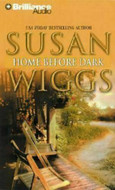 Audiobook Home Before Dark by Susan Wiggs 4 Audio Cassettes 6 Hours Tanya Eby