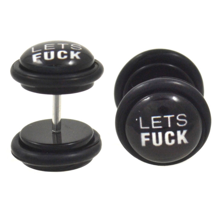 Black & White Lets Fuck Fake Plug Earrings 