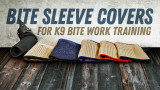 Bite Sleeve Covers - Prolong the Lifespan of Your Bite Sleeves