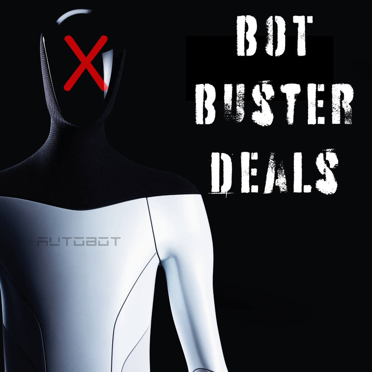 Bot Buster Sale