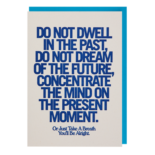 Do Not Dwell | Greeting Card