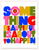 Something Beautiful is About To Happen - Print