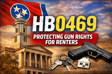 Your Home. Your Right. Why TN HB0469 Matters for Every Renter Who Owns a Firearm