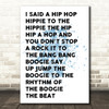 Blue White & Black I Said Hip Hop Rappers Delight Song Lyric Quote Print