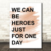 Watercolour David Bowie Heroes Song Lyric Quote Print