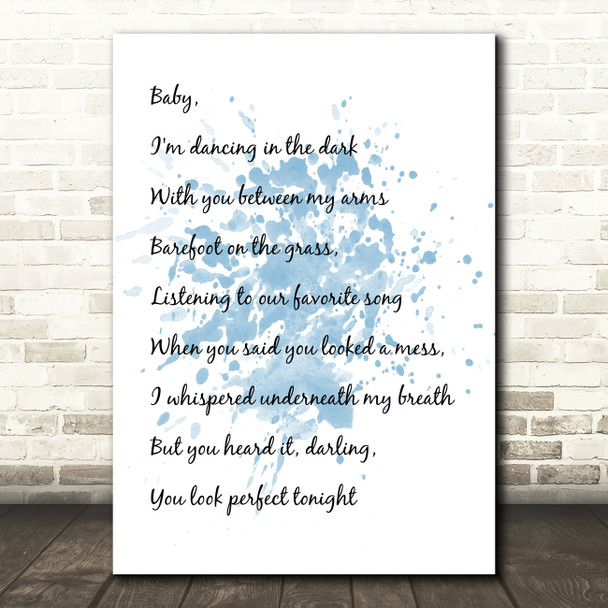 Blue White & Black Ed Sheeran Perfect Song Lyric Quote Print