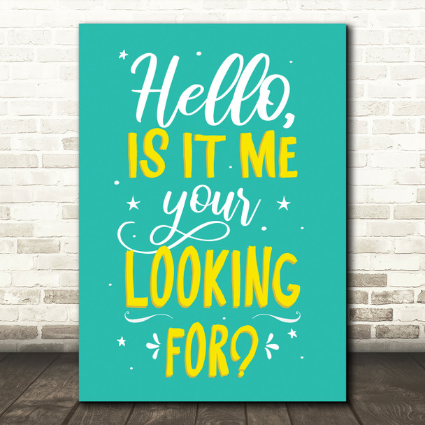 Lionel Richie Hello Green Typography Music Song Lyric Wall Art Print