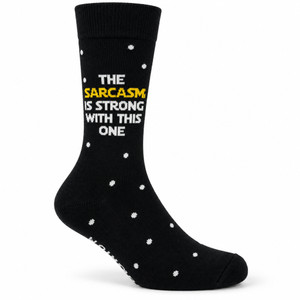 The Sarcasm Is Strong with This One Socks — Main