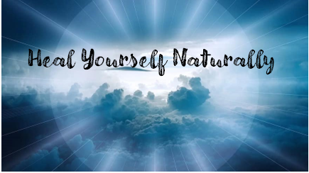 Heal Yourself Naturally