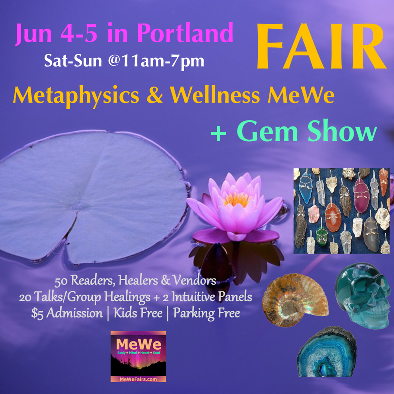 Our Next Event is the Metaphysics and Wellness Fair in Portland
