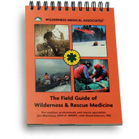 The Wilderness Medical Associates Field Guide