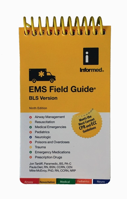 Field Guide: InforMed EMS (BLS version) 9th edition