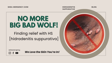 No More Big Bad Wolf! Finding Relief with Hidradenitis Suppurativa.