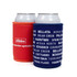 Two drink cans in red and navy printed can coolers, featuring a logo on the red cooler and various names on the navy one.