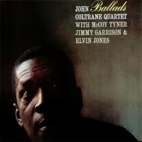 The John Coltrane Quartet Ballads 180g LP