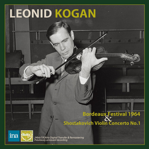 Leonid Kogan Bordezux Festival 1964 & Shostakovich Violin Concerto