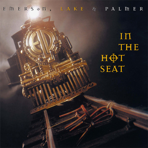 Emerson, Lake & Palmer In the Hot Seat LP