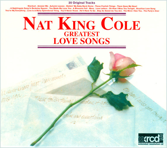 Nat King Cole Greatest Love Songs XRCD2