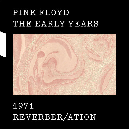 Pink Floyd The Early Years: 1971 Reverber/ation 1CD, 1DVD & 1Blu