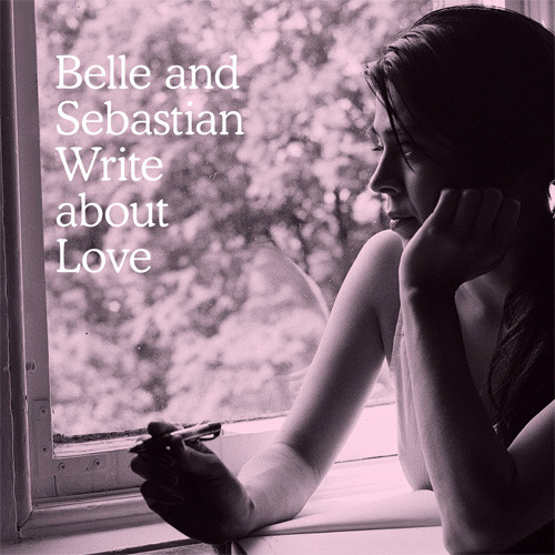 Belle & Sebastian Belle & Sebastian Write About Love LP