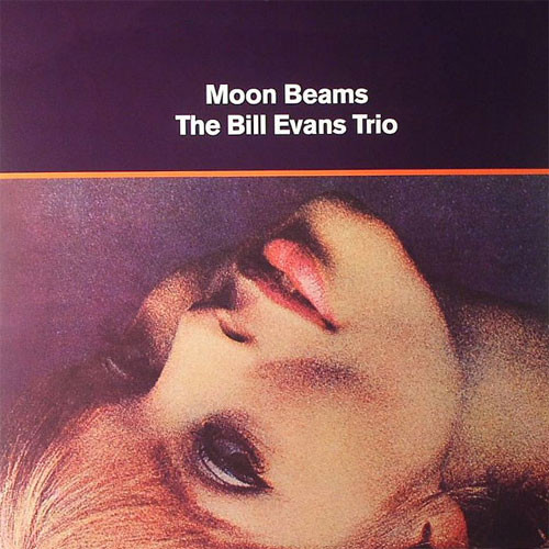 新品 The Bill Evans Trio - Moon Beams / LP The Bill Evans Trio Moon Beams LP