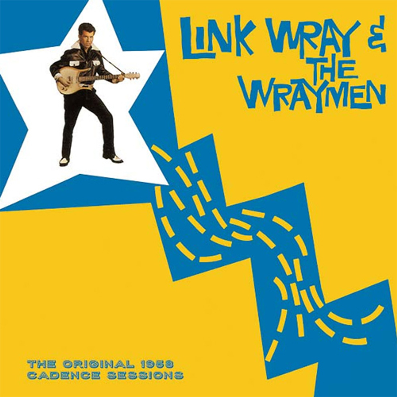 Link Wray u0026 The Wraymen The Original 1958 Cadence Sessions Import LP