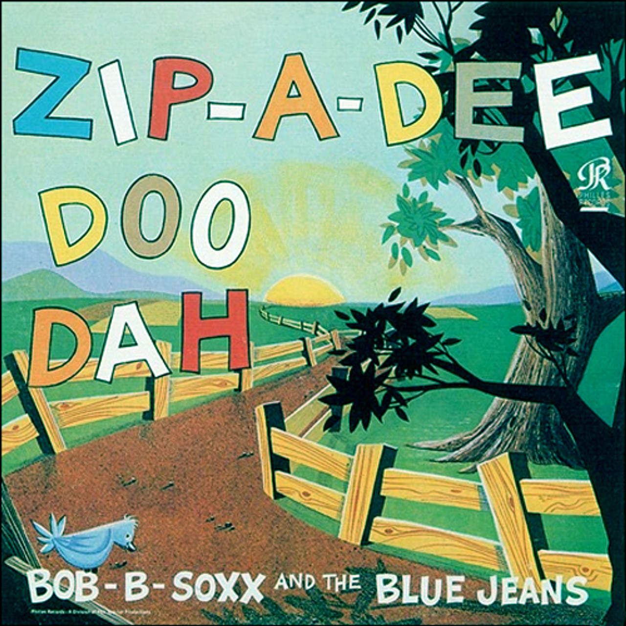 Bob B. Soxx and the Blue Jeans Zip-A-Dee-Doo-Dah 200g LP (Mono)