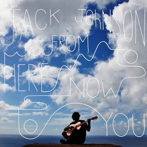 Jack Johnson From Here To Now To You 180g LP