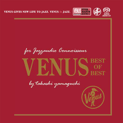 For Jazzaudio Connoisseur: Venus Best Of Best by Takashi Yamaguchi
