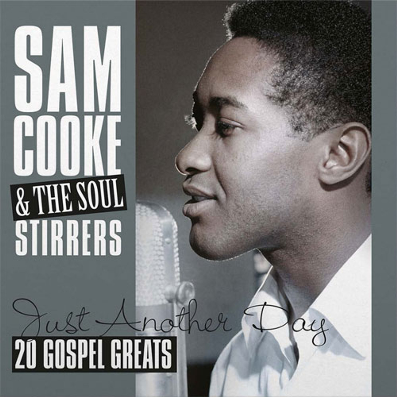 Sam Cooke & The Soul Stirrers Just Another Day: 20 Gospel