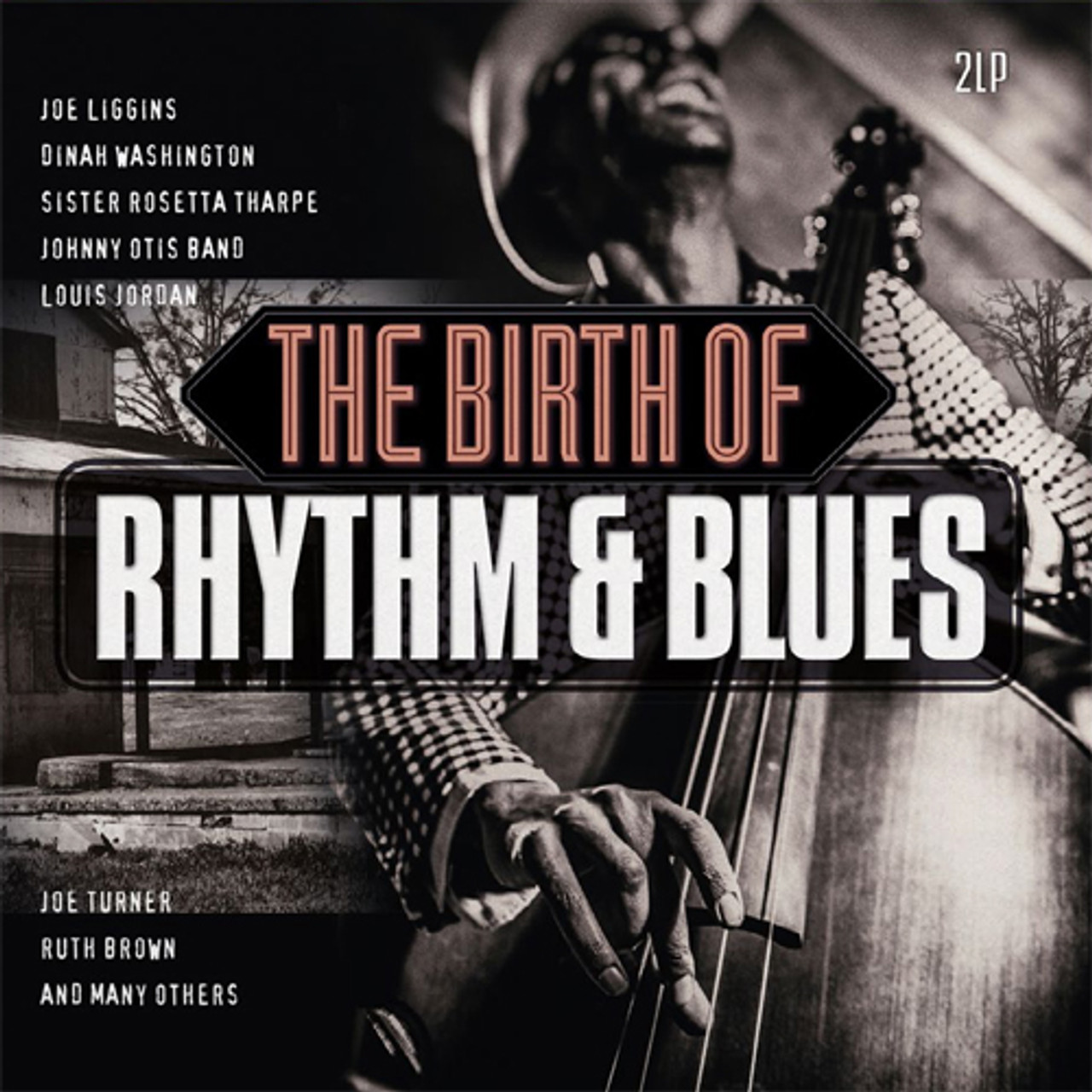 The Birth of Rhythm & Blues 180g Import 2LP