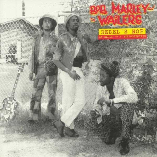 洋楽 Bob Marley and the Wailers Reggae Rebel Bob Marley & The
