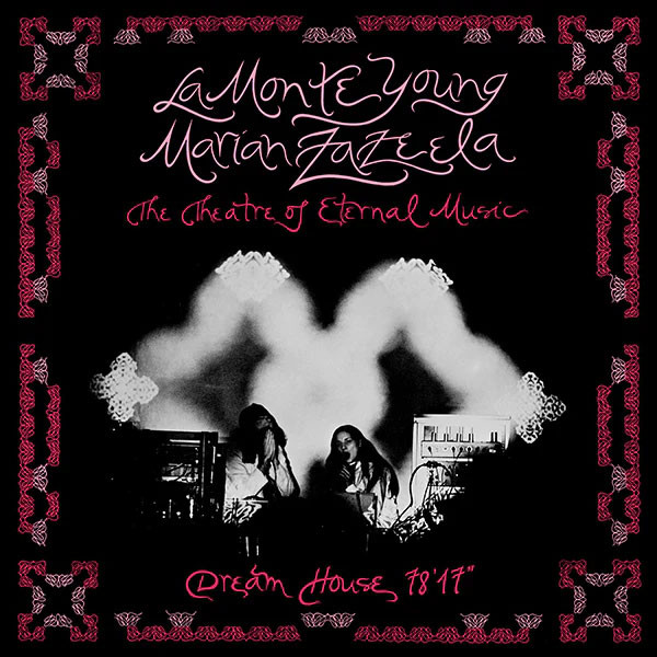 La Monte Young / Marian Zazeela ‎DVD La Monte Young & Marian Zazeela (The Theatre of Eternal Music