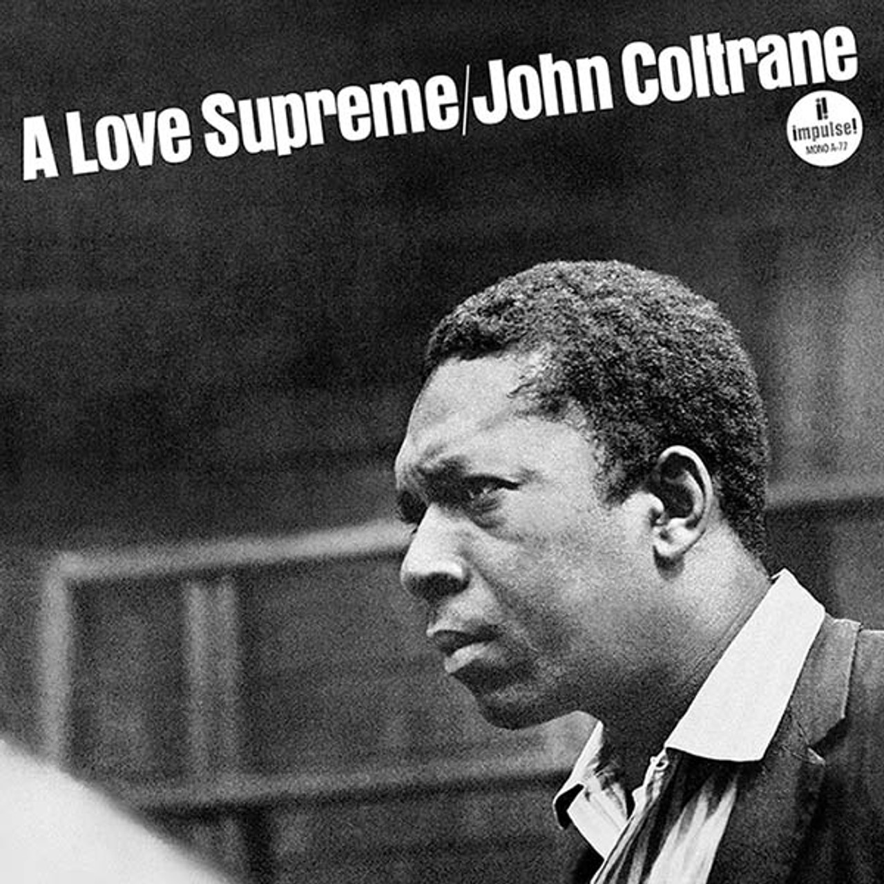 John Coltrane／Love Supreme LP 初期盤　ジャズ John Coltrane A Love Supreme (Monophonic Edition) 180g LP (Mono)