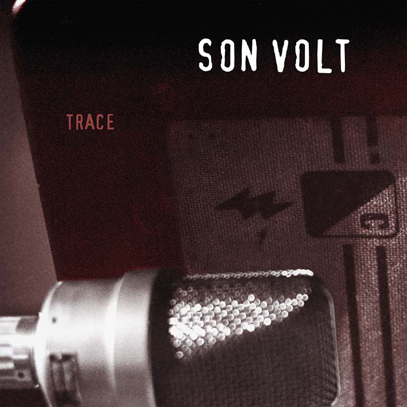 Son Volt Trace (30th Anniversary Edition) RSD Exclusive 2LP