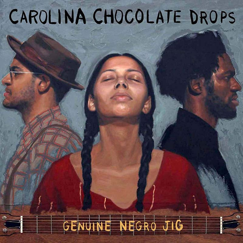 Carolina Chocolate Drops Genuine Negro Jig (15th Anniversary