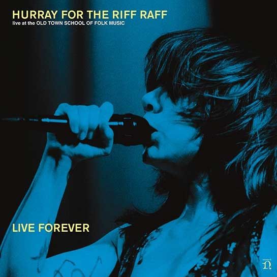 Hurray for the Riff Raff Live Forever 2LP
