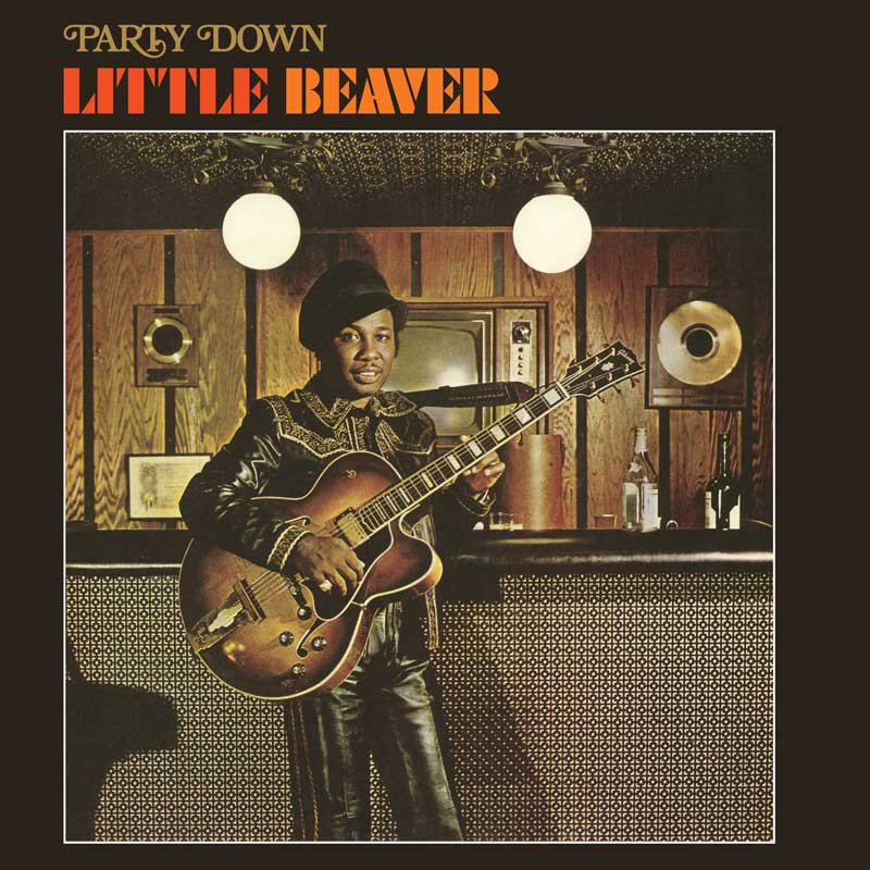 LP / Little Beaver / Party Down レコード Little Beaver Party Down (Rhino Reserve) 180g LP