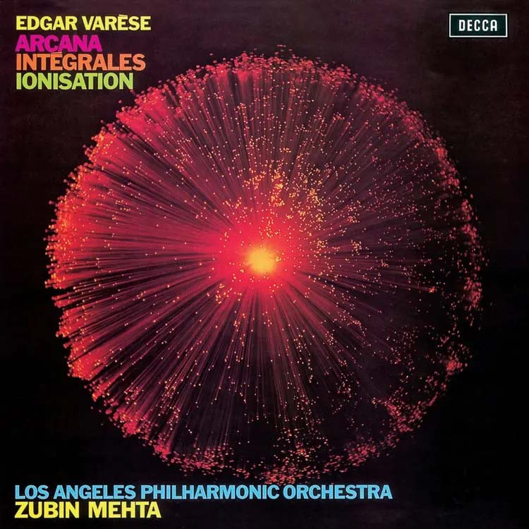 Zubin Mehta Varese: Arcana, Integrales, Ionisation (Decca Pure