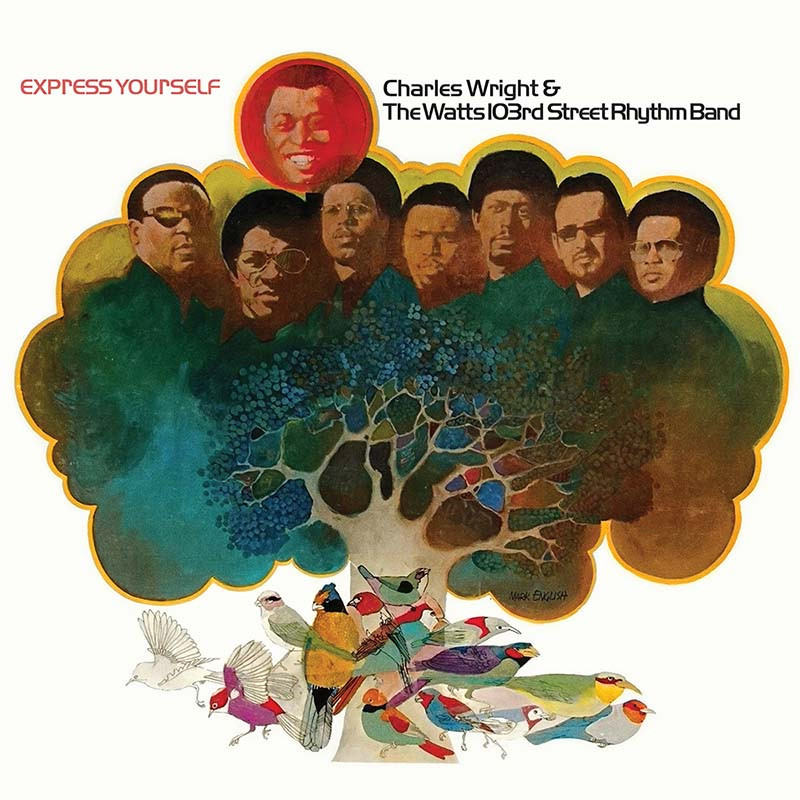 Charles Wright & The Watts 103rd Street Rhythm Band Express