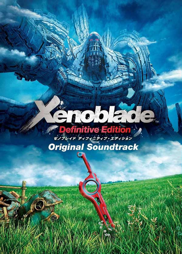Xenoblade: Definitive Edition (Original Soundtrack) Japanese