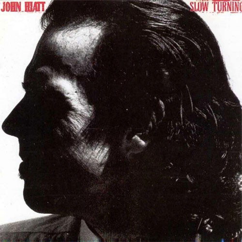 John Hiatt Slow Turning 180g LP 1