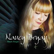 NANCY BRYAN NEON ANGEL 180g 45rpm 2LP 1