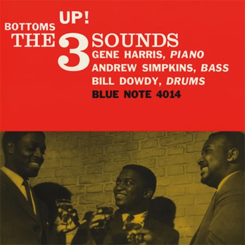 The 3 Sounds Bottoms Up! 180g 45rpm 2LP