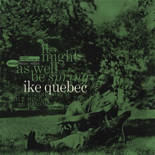 Ike Quebec It Might As Well Be Spring 180g 45rpm 2LP 1