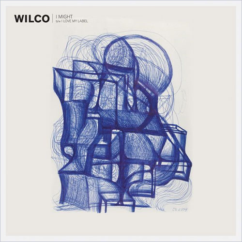 Wilco I Might & I Love My Label 45rpm 7" Vinyl 1
